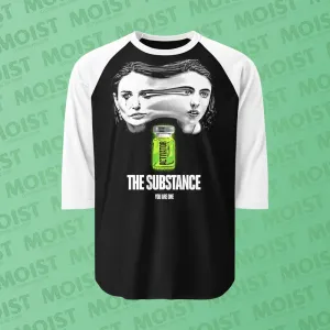 You Are One - The Substance Movie 3-4 Sleeve Raglan Shirt
